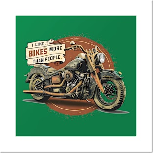 I like bikes more than people Humorous Auto Enthusiast tee 10 Posters and Art